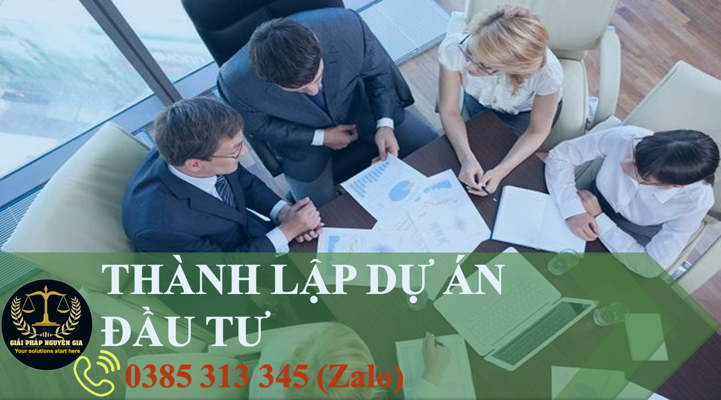 THÀNH LẬP DỰ ÁN ĐẦU TƯ